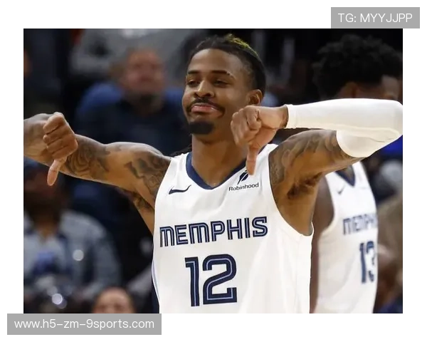 莫兰特请找回乐趣与侵略性！灰熊才有走出泥潭的可能